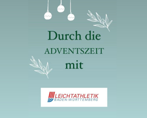 #6 – Durch die Adventszeit mit der Leichtathletik Baden-Württemberg